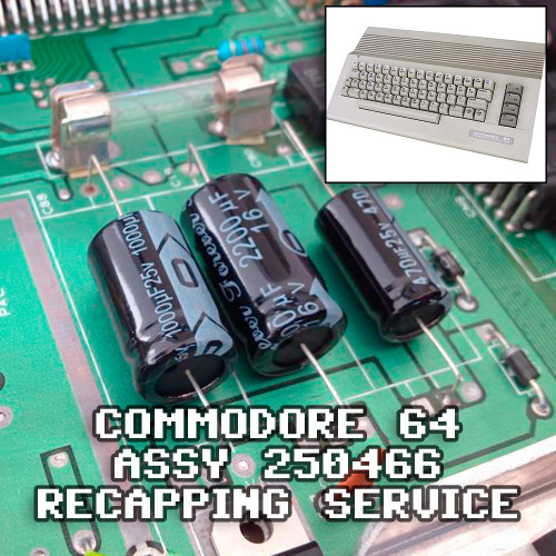 Commodore 64 Recap Service - Assy 250466