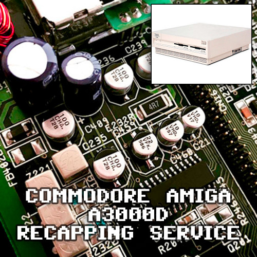 Amiga 3000D Recap Service